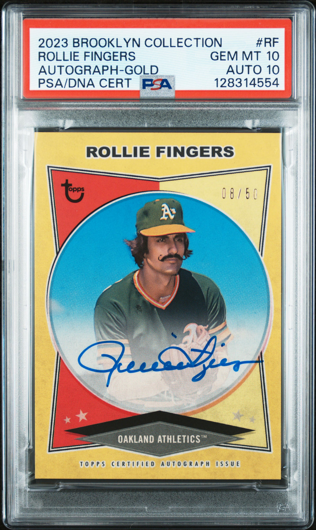 2023 Topps Brooklyn Collection Autograph #RF Rollie Fingers Auto-Gold PSA 10 /50