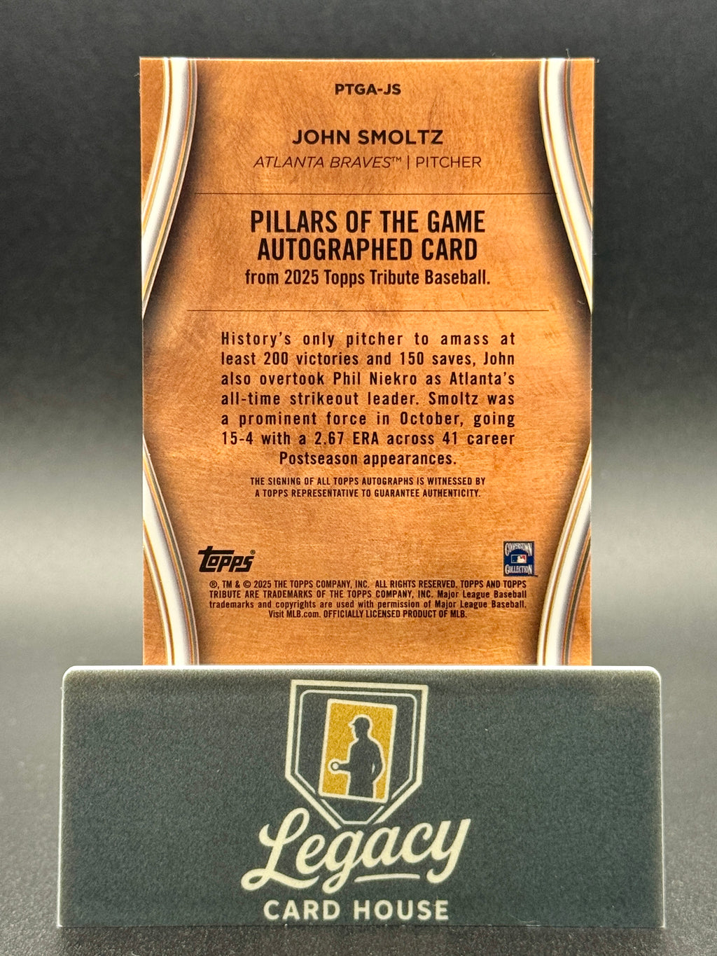 2025 Topps Tribute #PTGA-JS John Smoltz Pillars of the Game Autographs #/199
