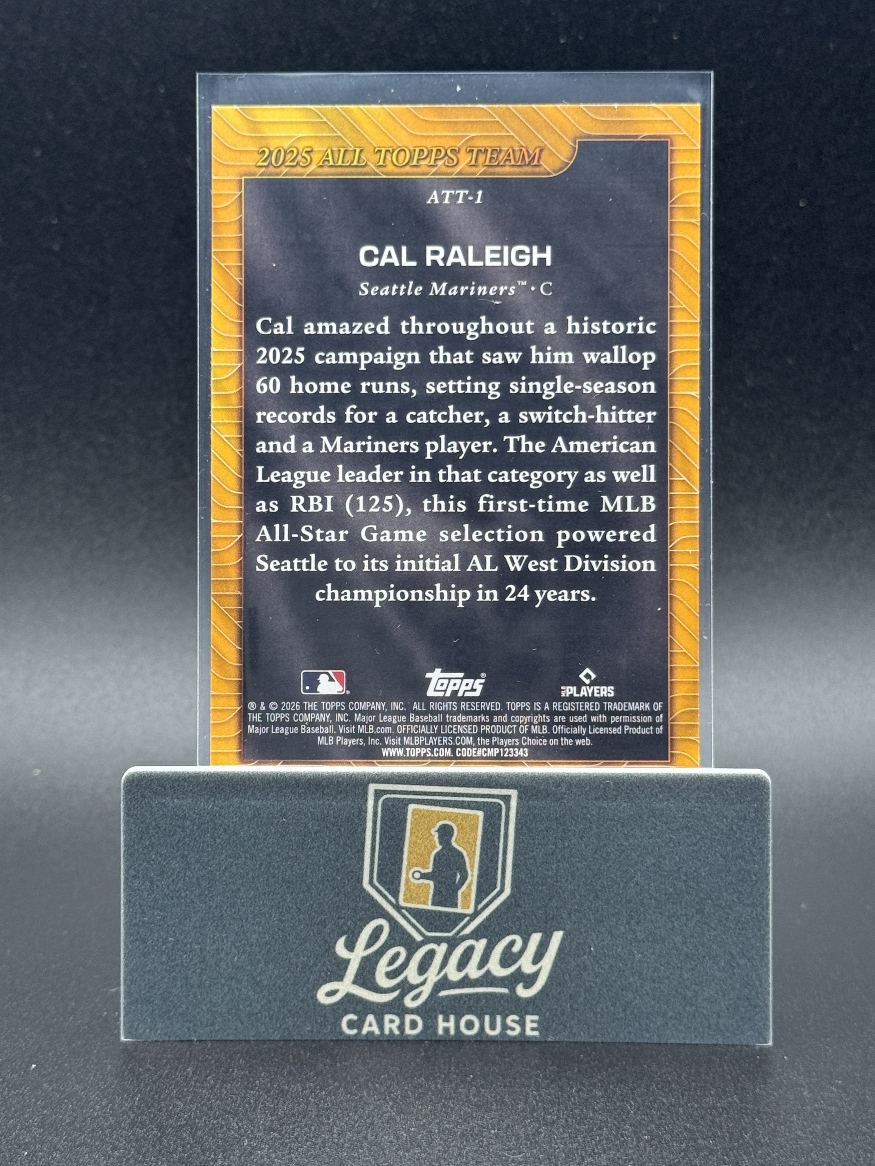 2026 Topps #ATT-1 Cal Raleigh 2025 All Topps Team