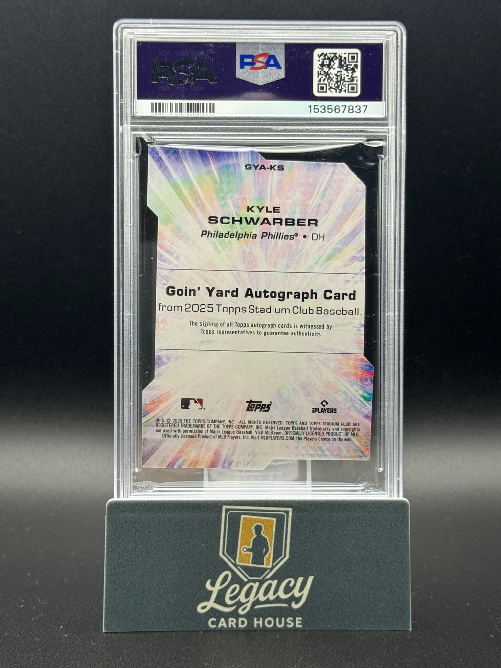 2025 Stadium Club Kyle Schwarber Goin Yard Autographs Turquoise Foil PSA 9