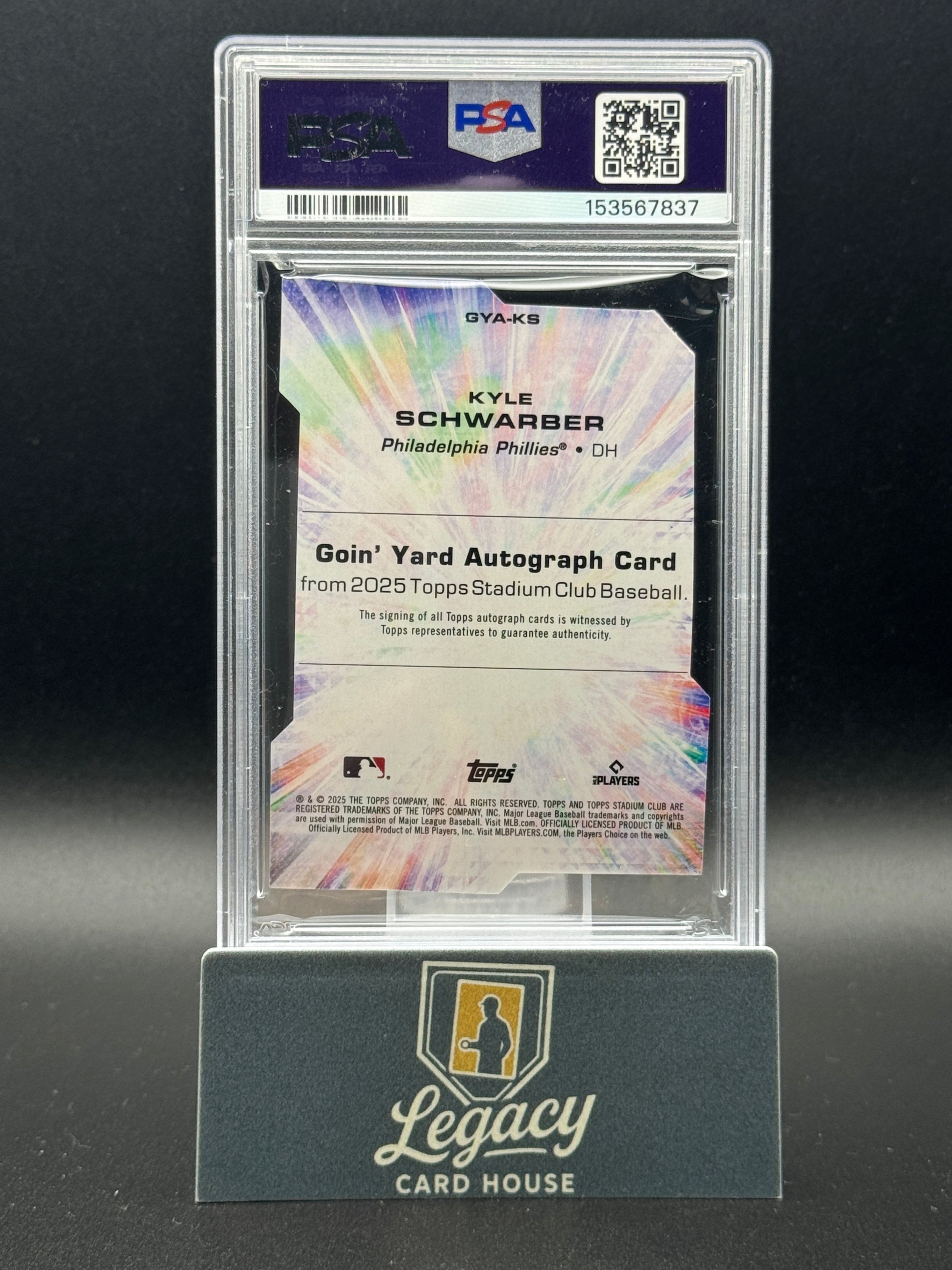 2025 Stadium Club Kyle Schwarber Goin Yard Autographs Turquoise Foil PSA 9