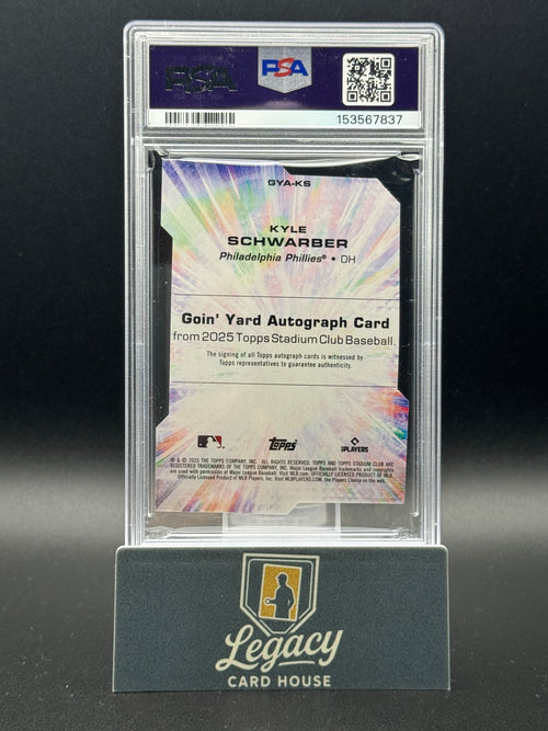 2025 Stadium Club Kyle Schwarber Goin Yard Autographs Turquoise Foil PSA 9