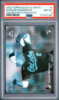 2023 Topps Black And White #4 Gunnar Henderson Color Photo Negative PSA 8 #/99